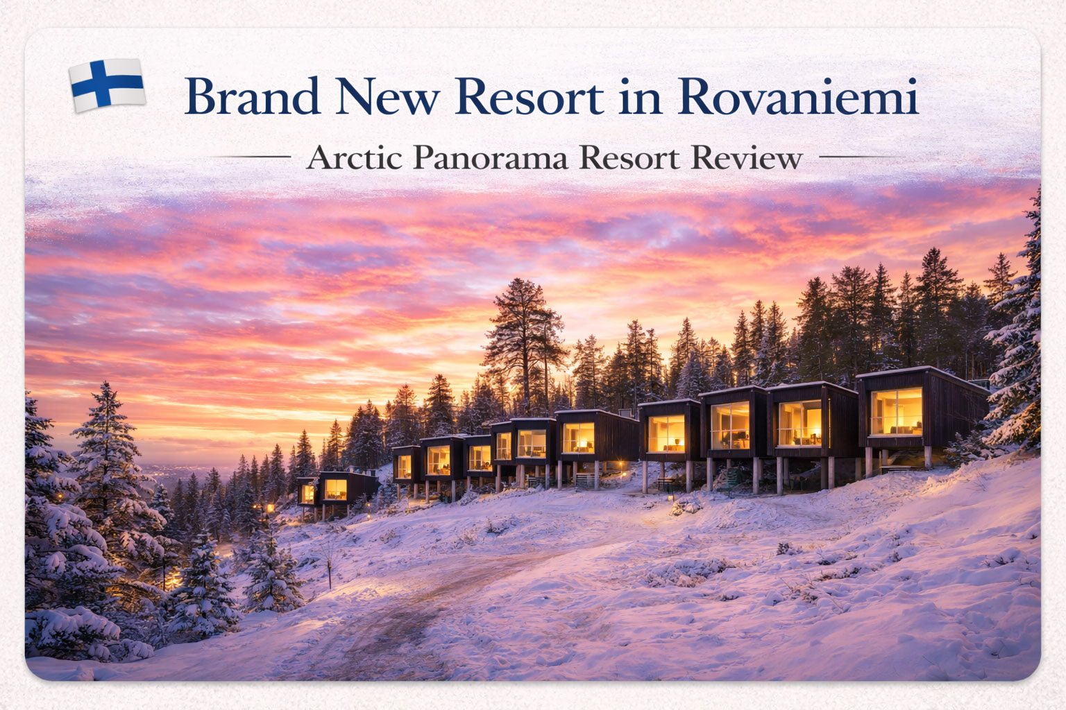 Arctic Panorama Resort Review