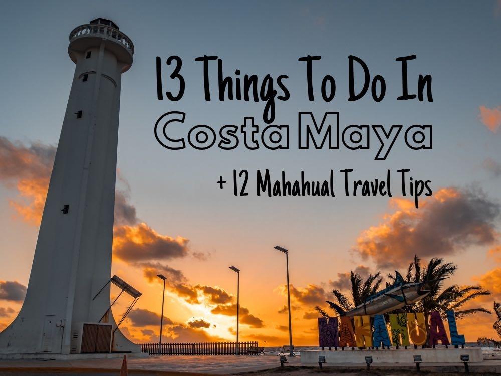 Things to Do in Costa Maya