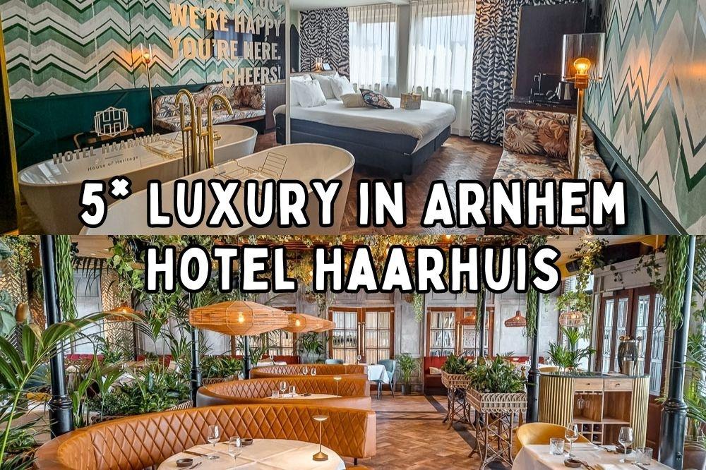 Hotel Haarhuis Arnhem review