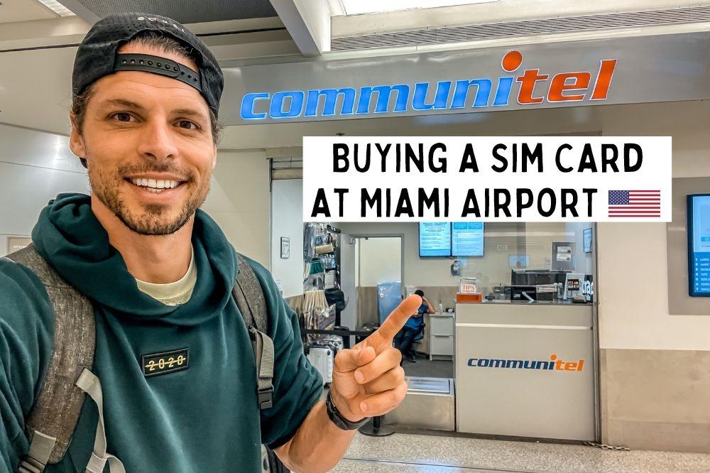 How To Buy a SIM Card at Miami Airport