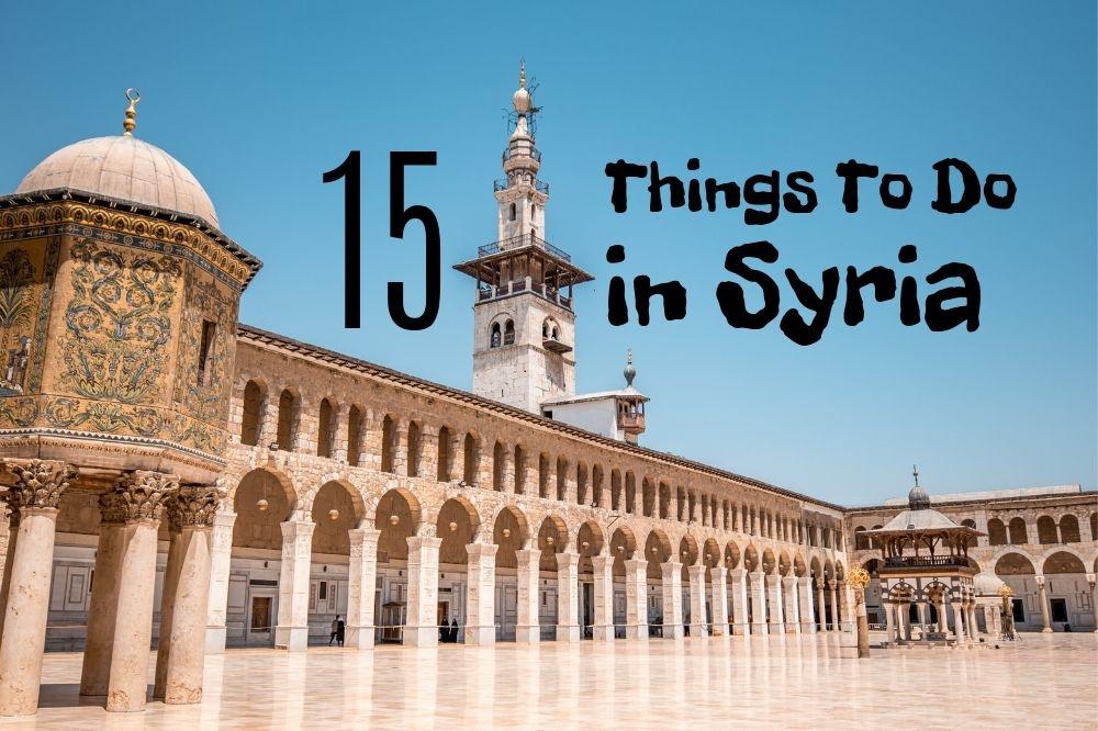 best things to do in Syria