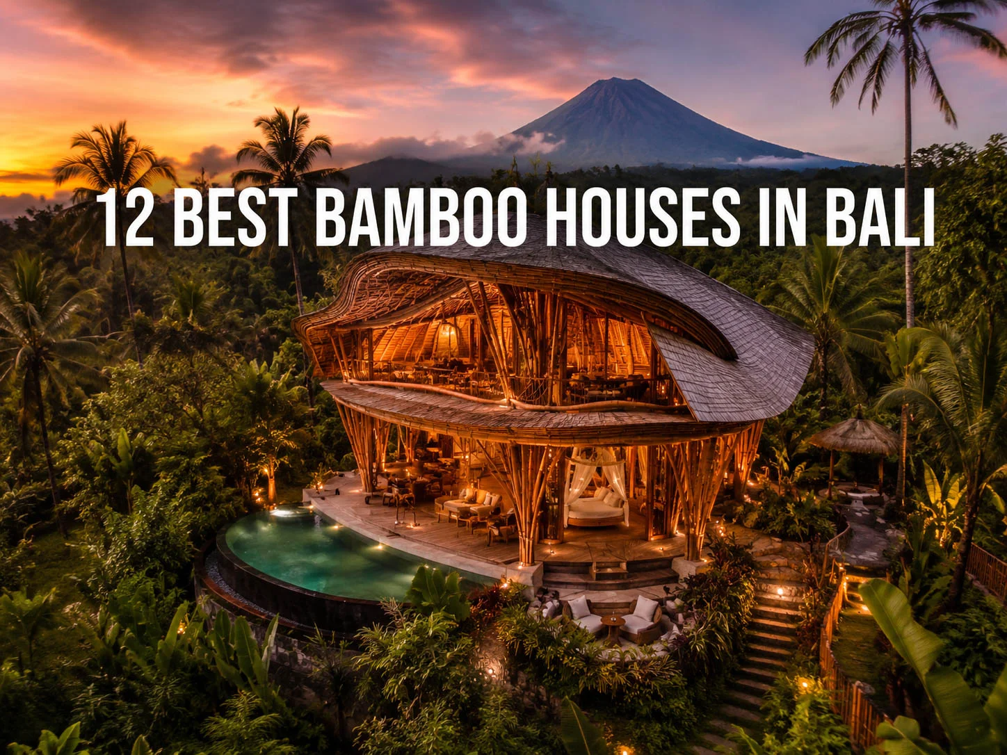 best Bali Bamboo Houses and Villas