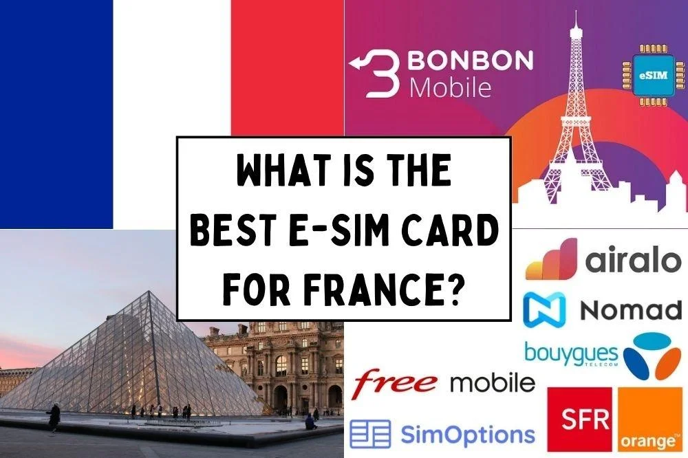 guide for finding the best esim card for traveling to france
