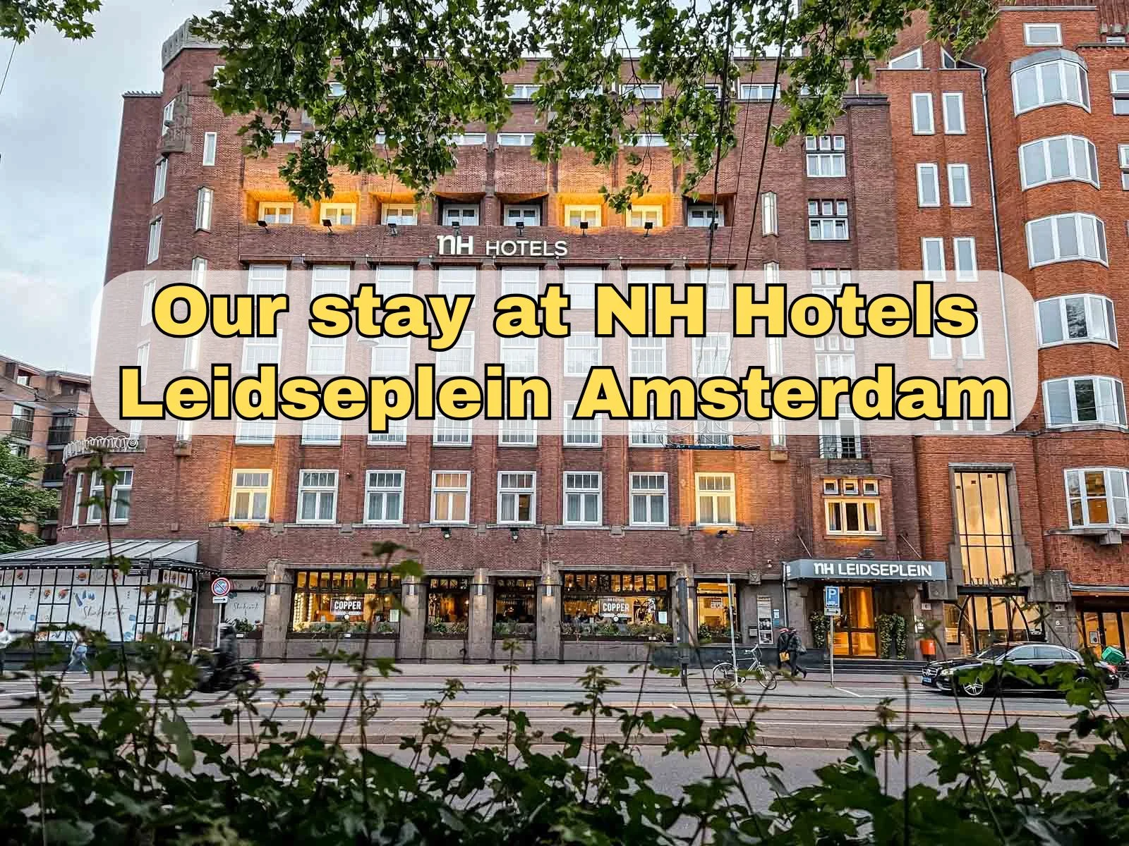 stay at nh hotels leidseplein amsterdam